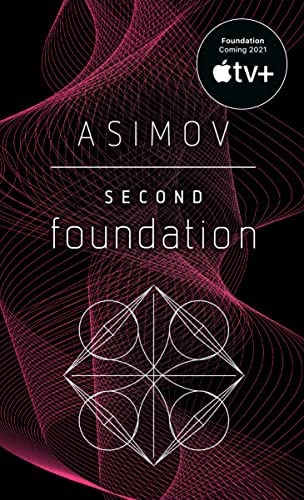 Cover for Isaac Asimov · Second Foundation - Foundation (Paperback Book) (1991)