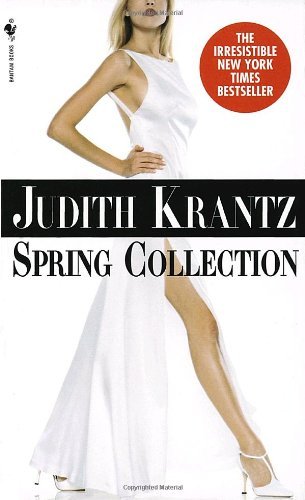 Spring Collection: A Novel - I'll Take Manhattan - Judith Krantz - Bøker - Bantam Doubleday Dell Publishing Group I - 9780553561364 - 3. februar 1997