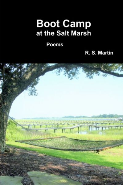 Cover for R. S. Martin · Boot Camp at the Salt Marsh (Book) (2009)