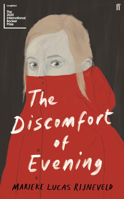 Cover for Marieke Lucas Rijneveld · The Discomfort of Evening: WINNER OF THE BOOKER INTERNATIONAL PRIZE 2020 (Paperback Book) [Main edition] (2020)