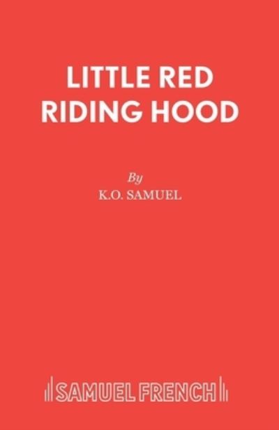 Cover for K.O. Samuel · Little Red Riding Hood (Pantomime) - Acting Edition (Paperback Book) (2017)