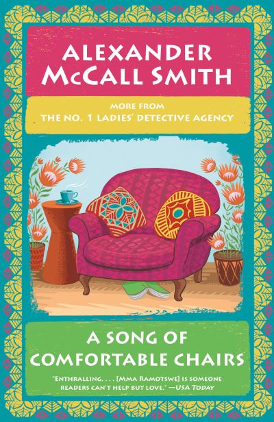 Cover for Alexander McCall Smith · Song of Comfortable Chairs (Buch) (2023)