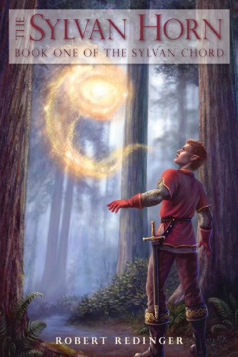 Cover for Robert Redinger · The Sylvan Horn: Book One of the Sylvan Chord (Paperback Book) (2009)