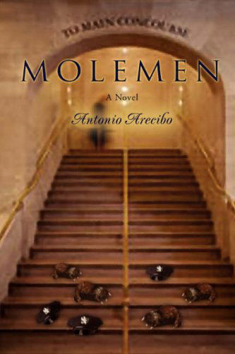 Cover for Luis A. Lopez · Molemen (Paperback Book) (2008)