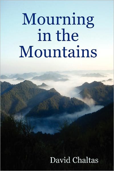 Cover for David Chaltas · Mourning in the Mountains (Pocketbok) (2008)