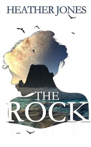 Cover for Heather Jones · The Rock (Paperback Book) (2019)