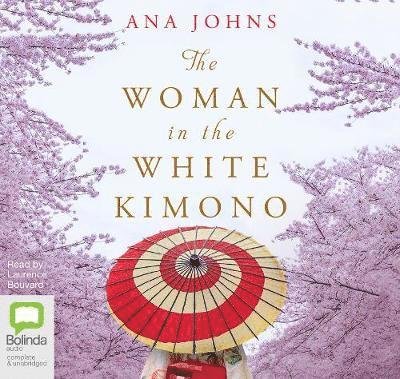 Cover for Ana Johns · The Woman in the White Kimono (Lydbog (CD)) [Unabridged edition] (2019)