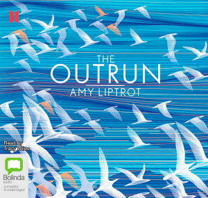 Cover for Amy Liptrot · The Outrun (Audiobook (CD)) [Unabridged edition] (2019)