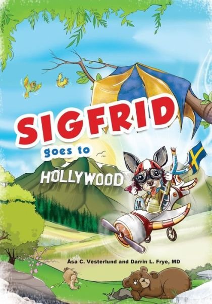 Cover for Asa C. Vesterlund · Sigfrid Goes To Hollywood (Paperback Bog) (2015)