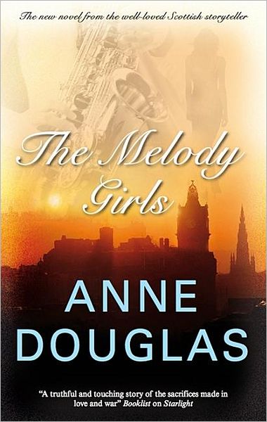 Cover for Anne Douglas · The Melody Girls (Hardcover Book) (2010)