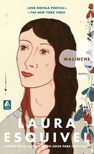 Cover for Laura Esquivel · Malinche Spanish Version: Novela (Taschenbuch) [Spanish, Reprint edition] (2008)