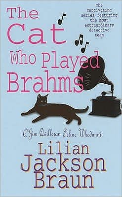 Cover for Lilian Jackson Braun · The Cat Who Played Brahms (The Cat Who… Mysteries, Book 5): A charming feline whodunit for cat lovers everywhere - The Cat Who... Mysteries (Paperback Bog) (1996)