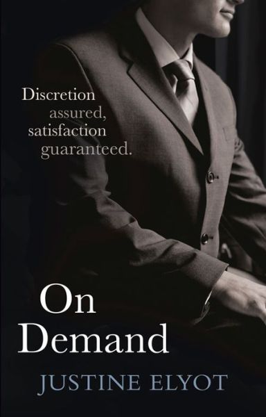 On Demand - Justine Elyot - Books - Ebury Publishing - 9780753541364 - October 11, 2012