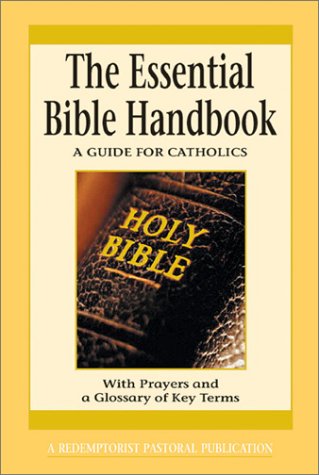 Cover for Redemptorist Pastoral Publication · Essential Bible Handbook: a Guide for Catholics (Redemptorist Pastoral Publication) (Paperback Book) [1st edition] (2002)