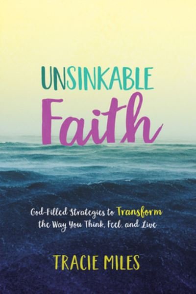 Cover for Tracie Miles · Unsinkable Faith (Pocketbok) (2017)
