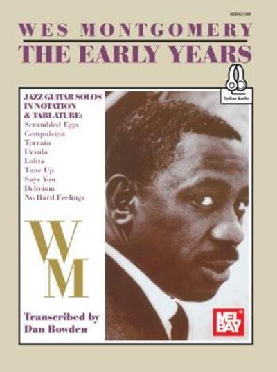 Cover for Wes Montgomery · Wes Montgomery/ The Early Years (Taschenbuch) (2018)