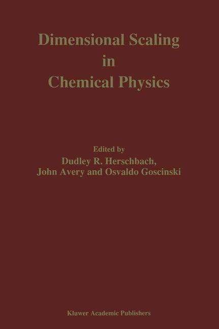 Cover for Osvaldo Goscinski · Dimensional Scaling in Chemical Physics (Inbunden Bok) [1993 edition] (1992)