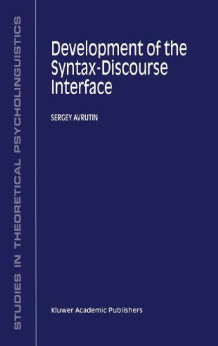 Cover for S. Avrutin · Development of the Syntax-Discourse Interface - Studies in Theoretical Psycholinguistics (Hardcover Book) [1999 edition] (1999)