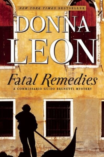 Cover for Donna Leon · Fatal Remedies (Paperback Book) (2015)