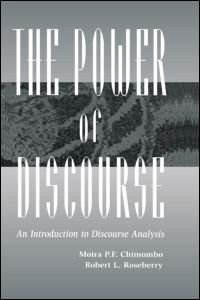 The Power of Discourse: An Introduction To Discourse Analysis - Moira Chimombo - Bøker - Taylor & Francis Inc - 9780805826364 - 1998