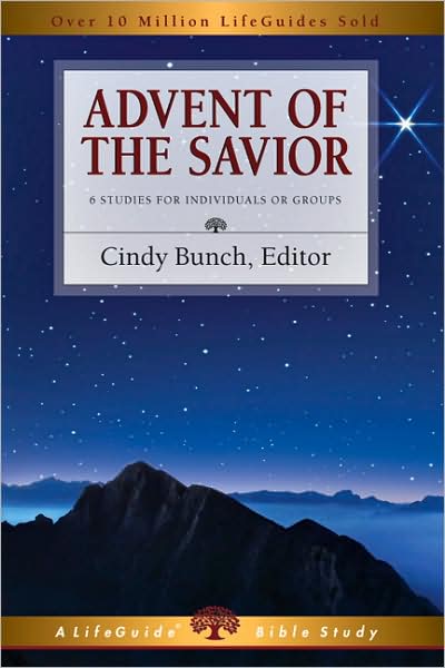 Cover for Cindy Bunch · Advent of the Savior: 6 Studies for Individuals and Groups (Taschenbuch) (2009)