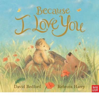 Cover for David Bedford · Because I Love You (Inbunden Bok) (2013)