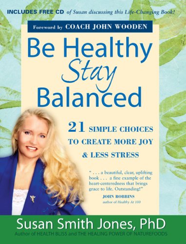 Be Healthy - Stay Balanced - Ph.d. - Books - DeVorss & Company - 9780875168364 - September 1, 2008