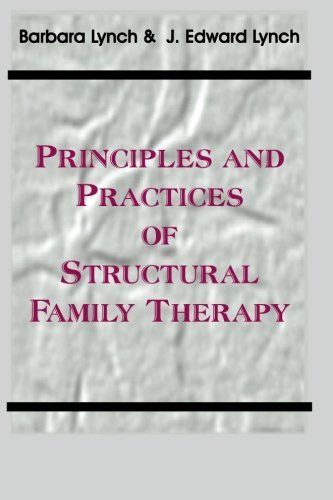 Cover for J. Edward Lynch · Principles and Practices of Structural Family Therapy (Paperback Book) (2001)