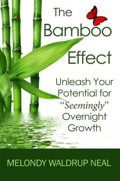 Cover for Melondy Jeanine Neal · The Bamboo Effect (Paperback Book) (2014)