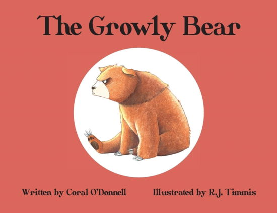 Cover for Coral O'Donnell · The Growly Bear (Paperback Book) (2018)