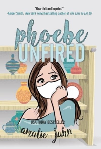 Cover for Amalie Jahn · Phoebe Unfired (N/A) (2021)