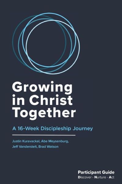 Growing in Christ Together Participant Guide - Jeff Vanderstelt - Książki - Saturate - 9780996849364 - 10 października 2017