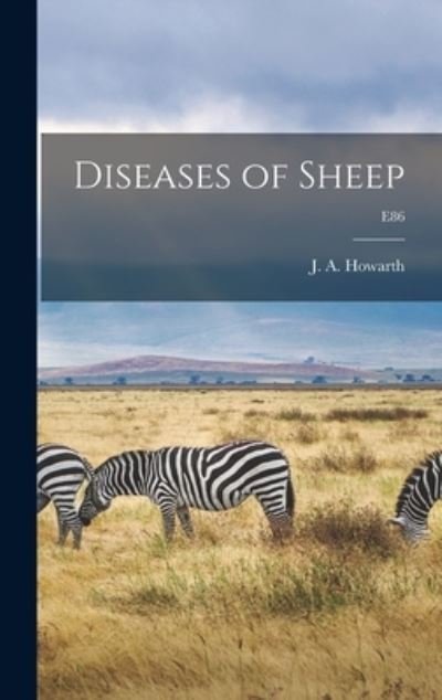 Cover for J a (John Albert) B 1893 Howarth · Diseases of Sheep; E86 (Hardcover Book) (2021)