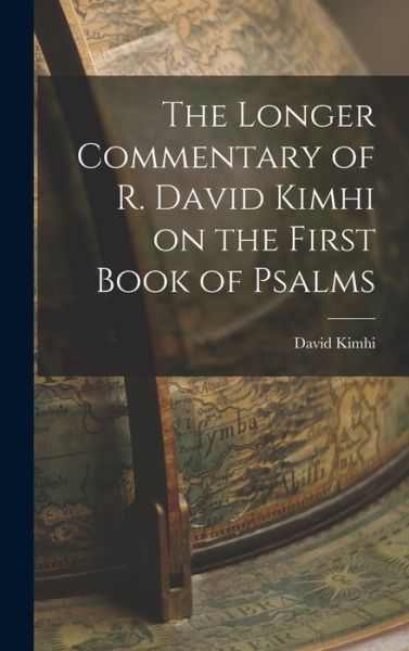 Cover for David Kimhi · Longer Commentary of R. David Kimhi on the First Book of Psalms (Book) (2022)