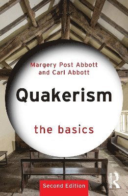 Cover for Margery Post Abbott · Quakerism: The Basics - The Basics (Paperback Book) (2025)