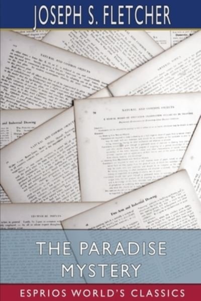Cover for Joseph S Fletcher · The Paradise Mystery (Esprios Classics) (Paperback Book) (2024)