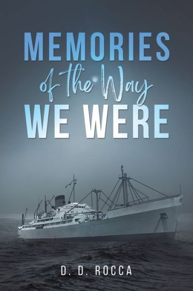 Cover for D. D. Rocca · Memories of the Way We Were (Pocketbok) (2023)