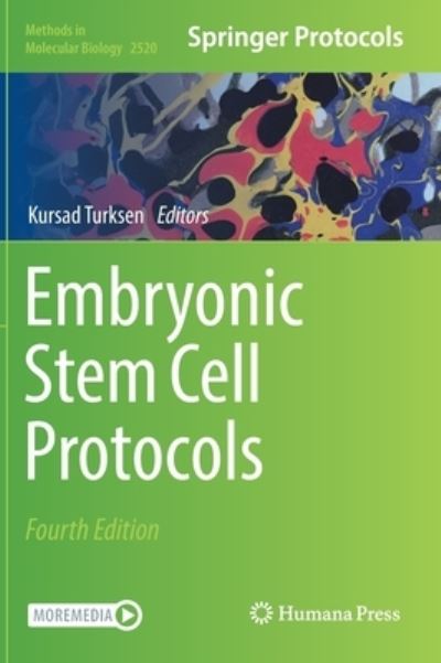 Embryonic Stem Cell Protocols - Methods in Molecular Biology - Kursad Turksen - Books - Springer-Verlag New York Inc. - 9781071624364 - July 26, 2022