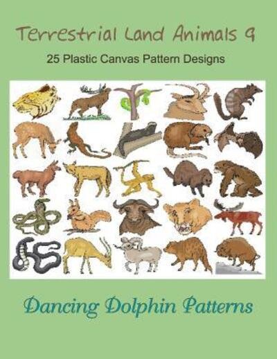 Cover for Dancing Dolphin Patterns · Terrestrial Land Animals 9 (Paperback Bog) (2019)