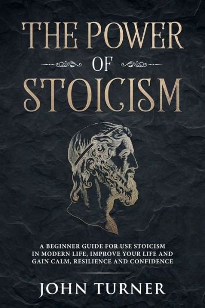 Cover for John Turner · The Power of Stoicism (Pocketbok) (2019)