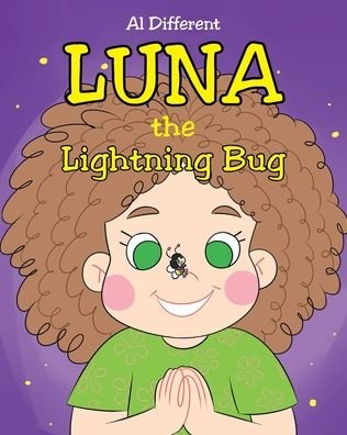 Al Different · Luna the Lightning Bug (Paperback Book) (2021)
