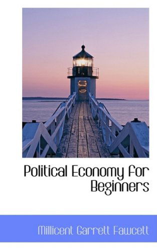 Cover for Millicent Garrett Fawcett · Political Economy for Beginners (Hardcover Book) (2009)