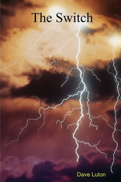 Cover for Dave Luton · The Switch (Paperback Book) (2012)
