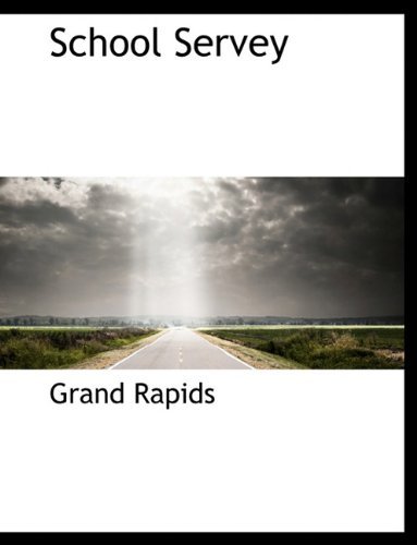 Cover for Grand Rapids · School Servey (Paperback Book) (2010)