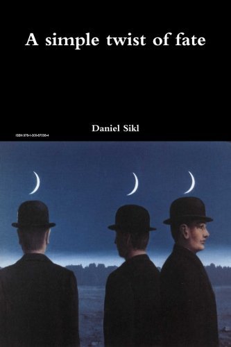 Cover for Daniel Sikl · A Simple Twist of Fate (Paperback Book) (2013)