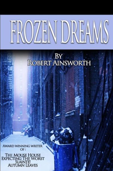 Cover for Robert Ainsworth · Frozen Dreams (Bog) (2014)