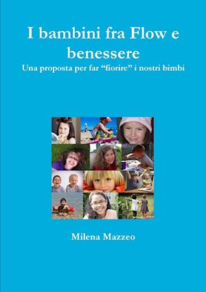 Cover for Milena Mazzeo · I Bambini Fra Flow e Benessere (Book) (2016)