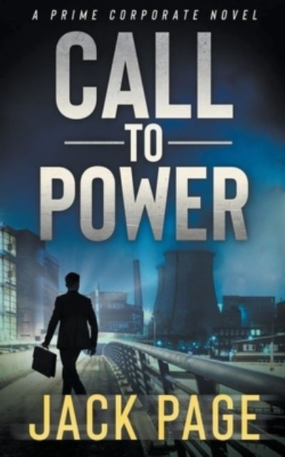 Jack Page · Call to Power (Paperback Book) (2020)