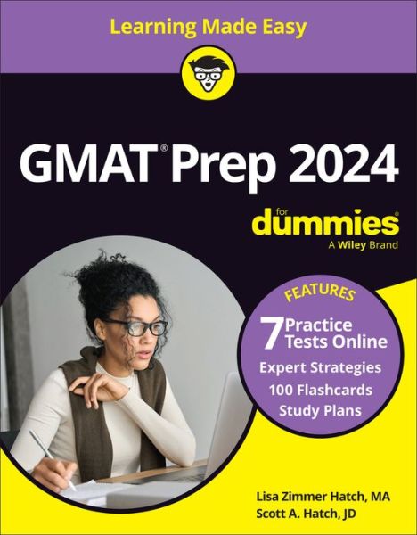 Cover for Lisa Zimmer Hatch · GMAT Prep 2024/2025 For Dummies (GMAT Focus Edition): Book + 3 Practice Tests + 100 Flashcards Online (Paperback Book) (2023)