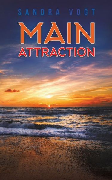 Cover for Sandra Vogt · Main Attraction (Paperback Book) (2022)